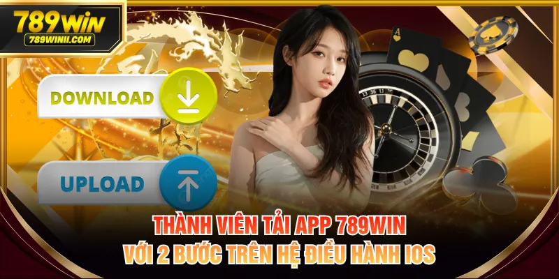 Thành viên tải app 789WIN với 2 bước trên hệ điều hành iOS